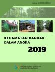 Kecamatan Bandar Dalam Angka 2019