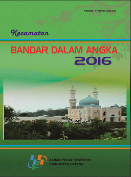 Kecamatan Bandar Dalam Angka 2016