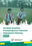 Analisis Kualitas Pembangunan Manusia Kabupaten Batang 2022