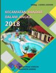 Kecamatan Bandar Dalam Angka 2018