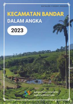 Kecamatan Bandar Dalam Angka 2023